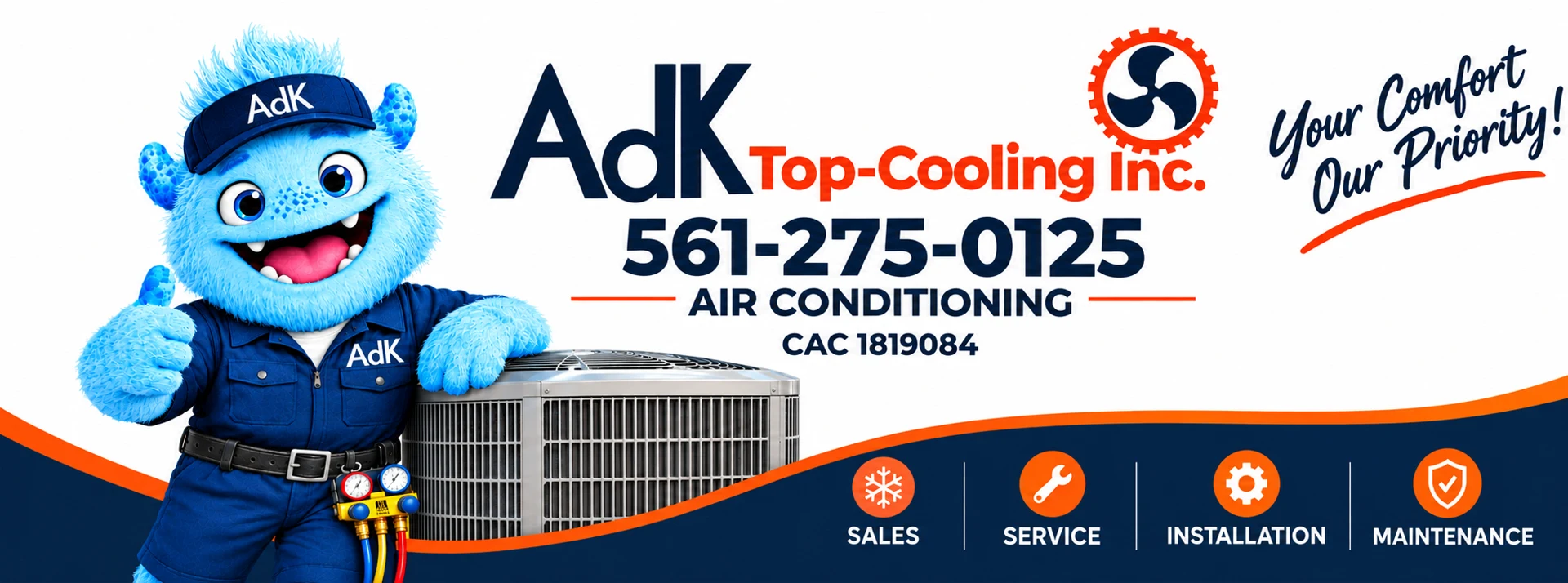 AdK Top-Cooling branded graphic: Your Comfort, Our Priority; 561-275-0125